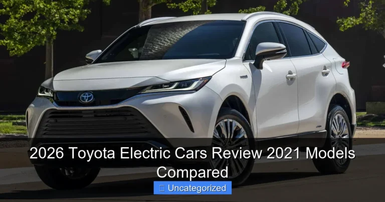 2026 Toyota Electric Cars Review 2021 Models Compared