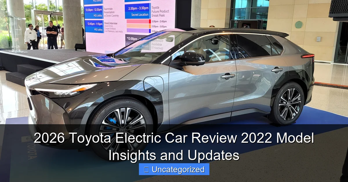 2026 Toyota Electric Car Review 2022 Model Insights and Updates