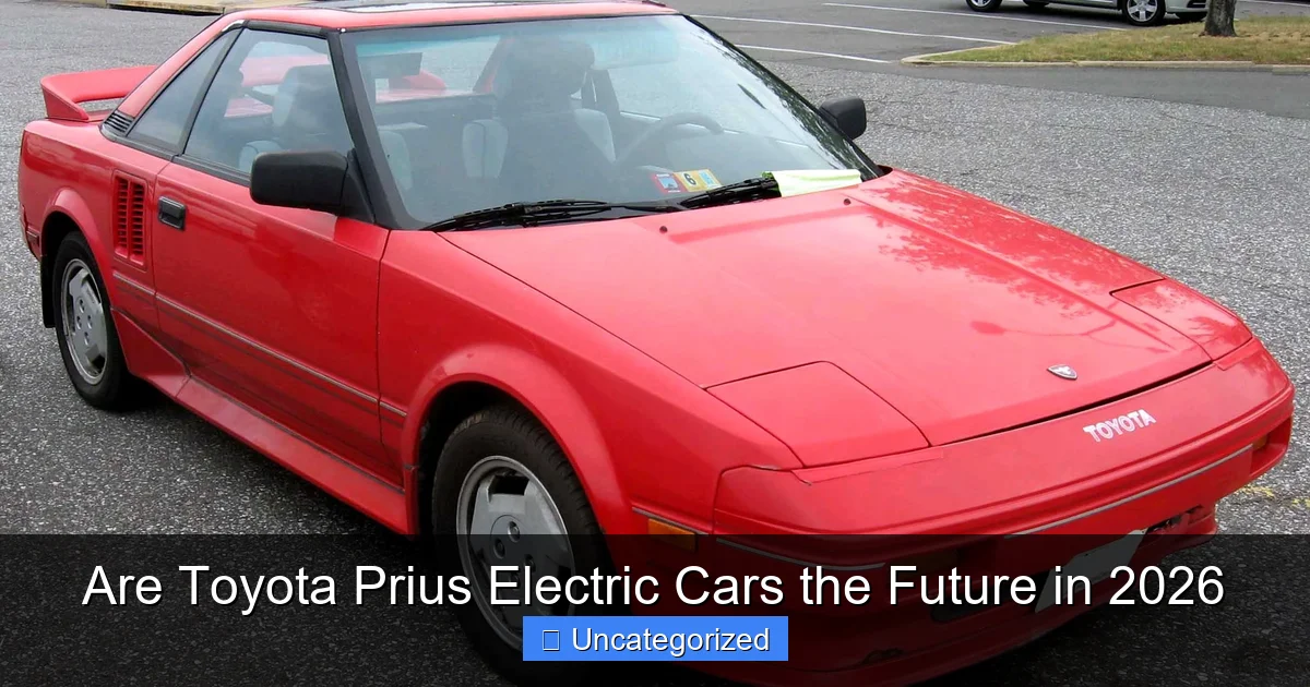 Are Toyota Prius Electric Cars the Future in 2026