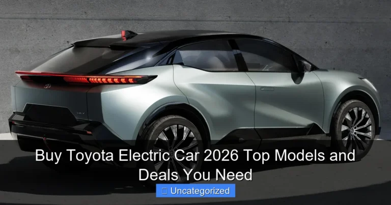 Buy Toyota Electric Car 2026 Top Models and Deals You Need