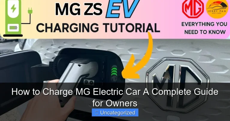 How to Charge MG Electric Car A Complete Guide for Owners