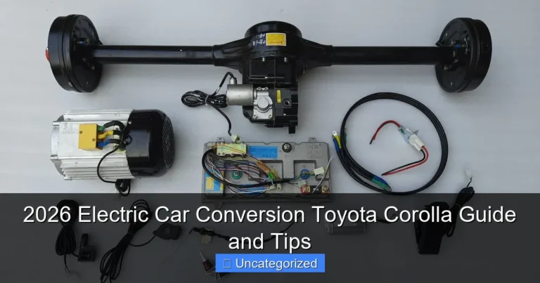 2026 Electric Car Conversion Toyota Corolla Guide and Tips
