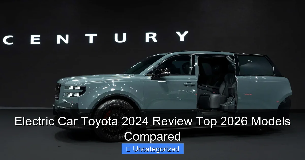 Electric Car Toyota 2024 Review Top 2026 Models Compared
