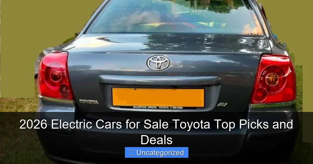 2026 Electric Cars for Sale Toyota Top Picks and Deals