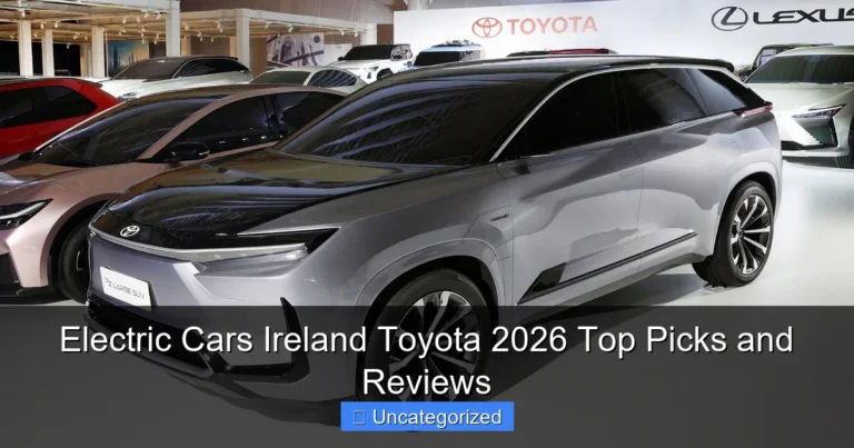 Electric Cars Ireland Toyota 2026 Top Picks and Reviews