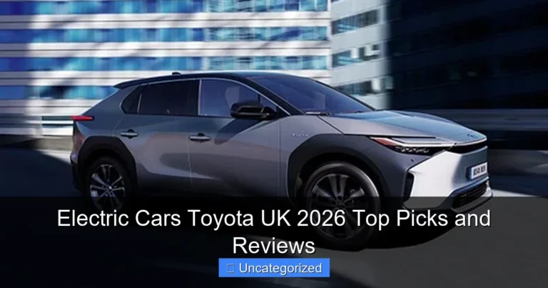 Electric Cars Toyota UK 2026 Top Picks and Reviews