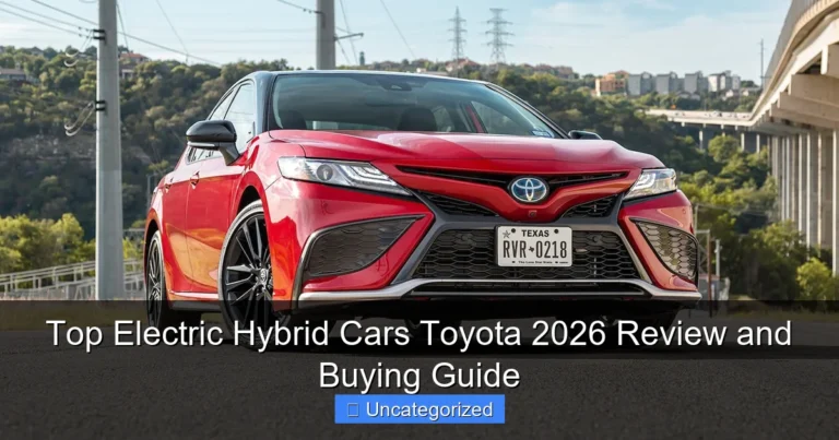 Top Electric Hybrid Cars Toyota 2026 Review and Buying Guide