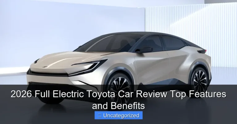 2026 Full Electric Toyota Car Review Top Features and Benefits