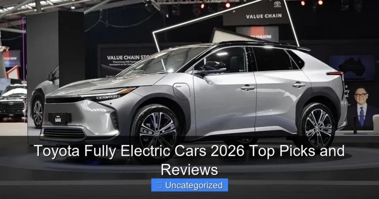 Toyota Fully Electric Cars 2026 Top Picks and Reviews