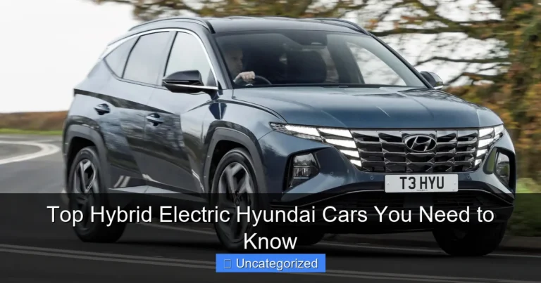 Top Hybrid Electric Hyundai Cars You Need to Know