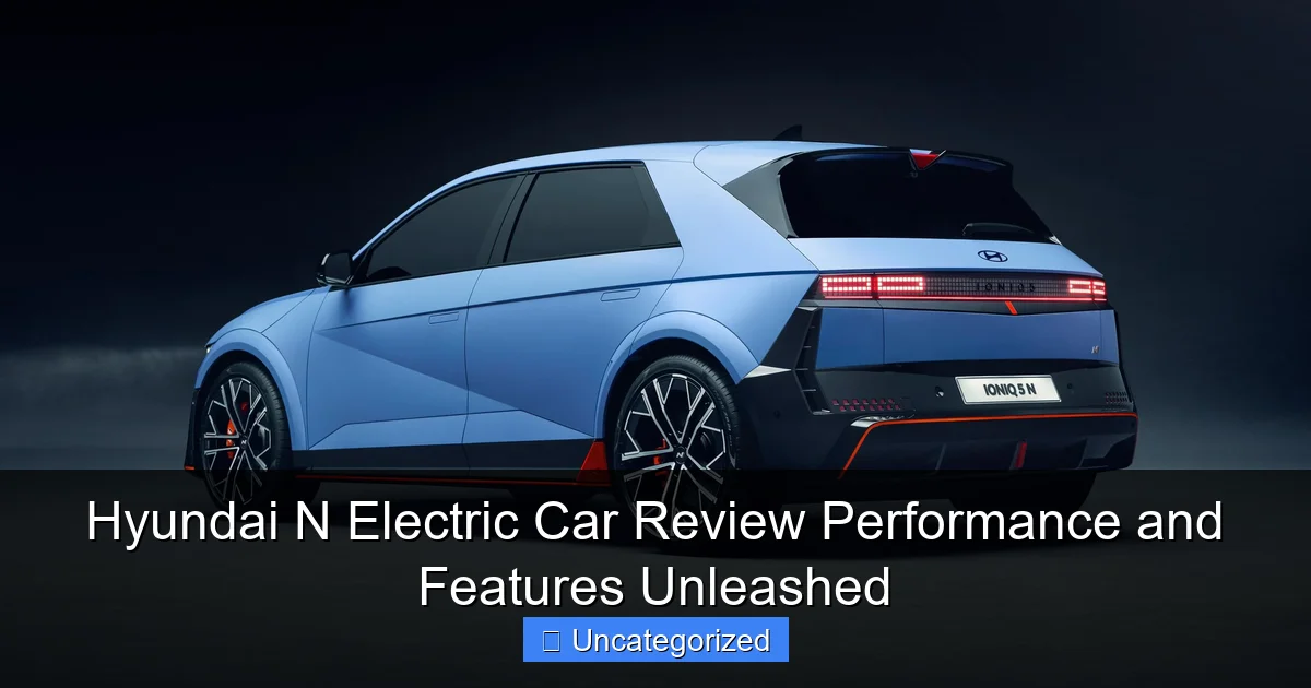 Hyundai N Electric Car Review Performance and Features Unleashed