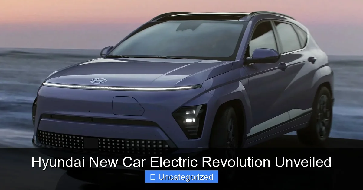 Hyundai New Car Electric Revolution Unveiled