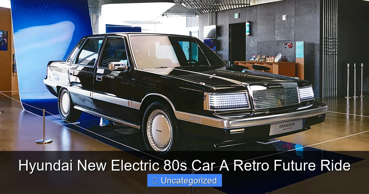 Hyundai New Electric 80s Car A Retro Future Ride