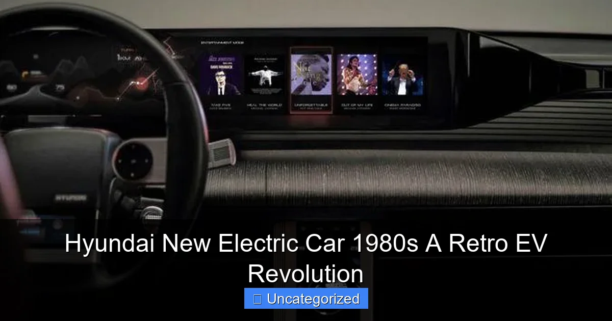 Hyundai New Electric Car 1980s A Retro EV Revolution
