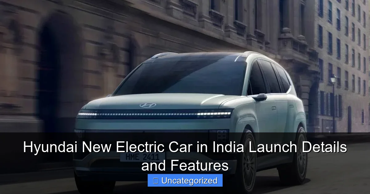 Hyundai New Electric Car in India Launch Details and Features