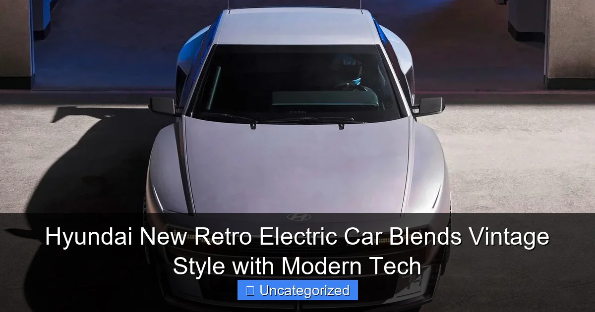 Hyundai New Retro Electric Car Blends Vintage Style with Modern Tech