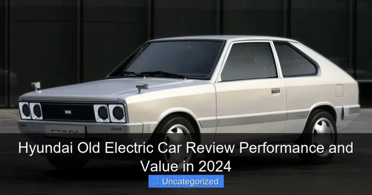 Hyundai Old Electric Car Review Performance and Value in 2024