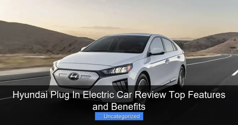 Hyundai Plug In Electric Car Review Top Features and Benefits