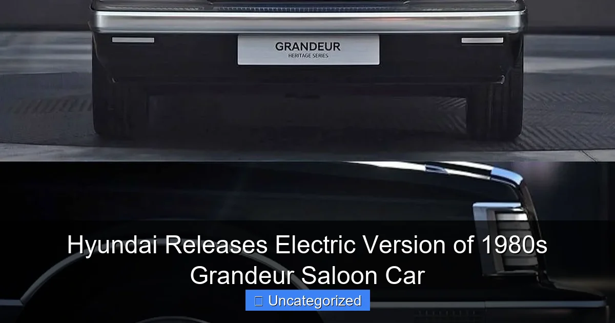 Hyundai Releases Electric Version of 1980s Grandeur Saloon Car