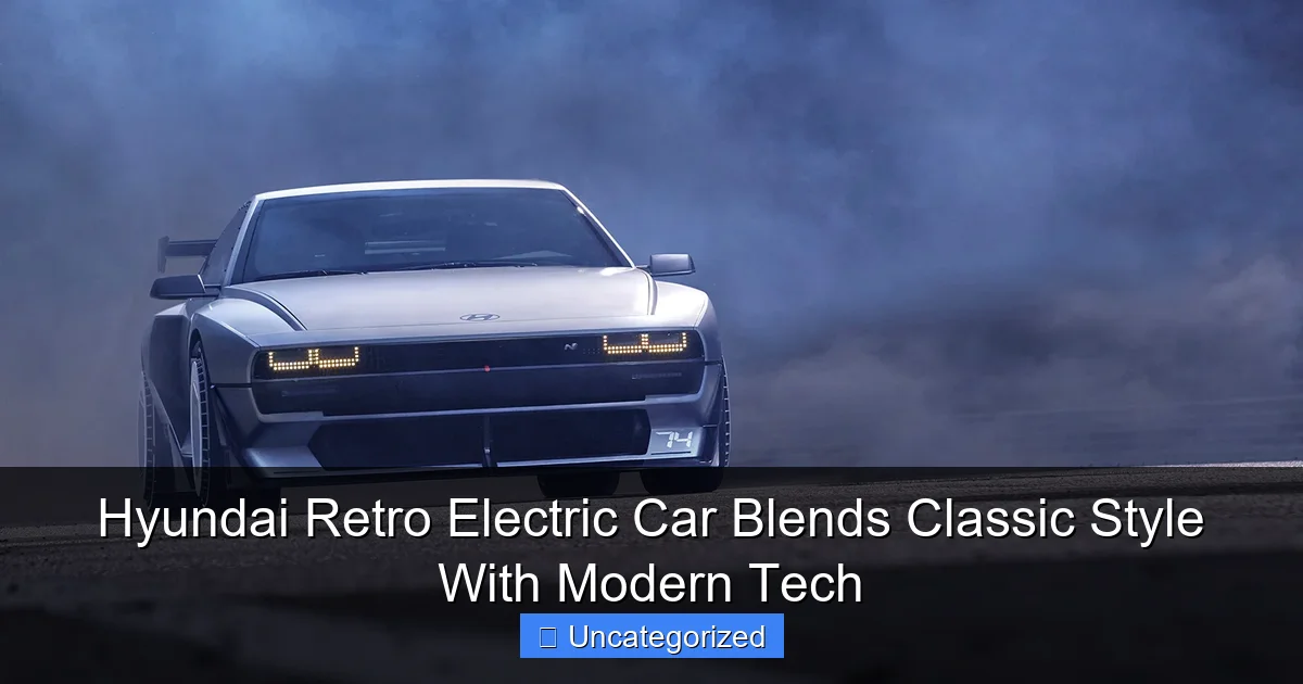 Hyundai Retro Electric Car Blends Classic Style With Modern Tech
