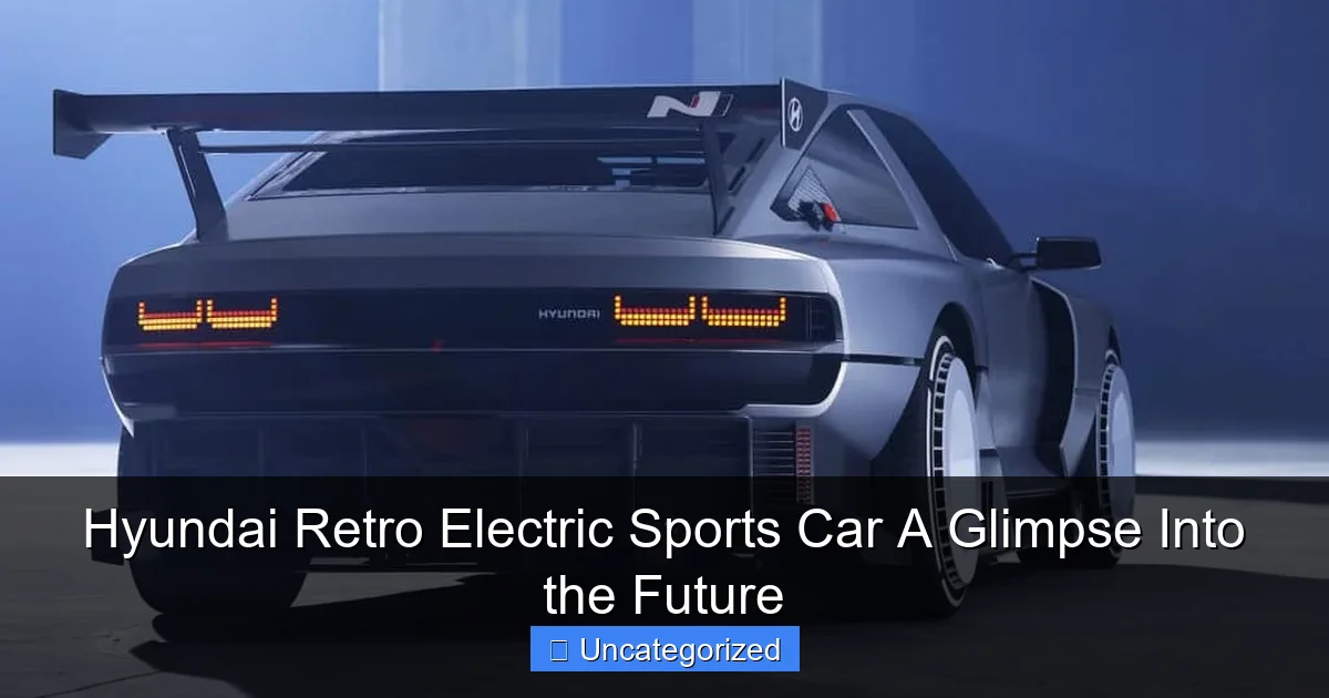 Hyundai Retro Electric Sports Car A Glimpse Into the Future