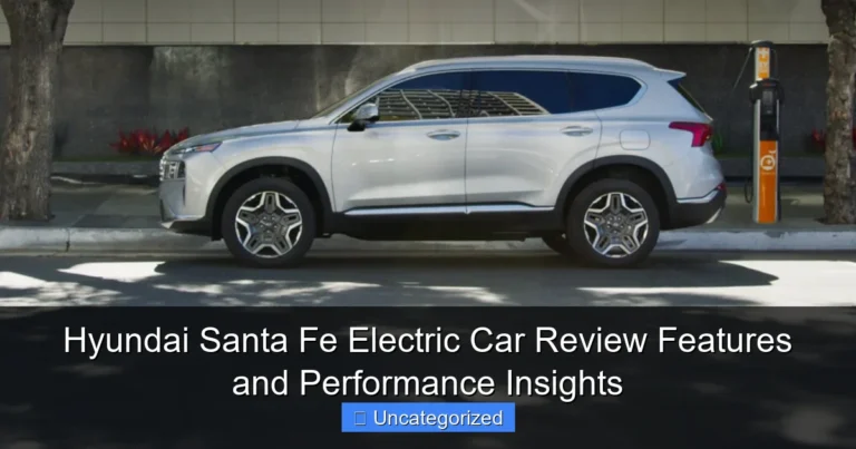 Hyundai Santa Fe Electric Car Review Features and Performance Insights