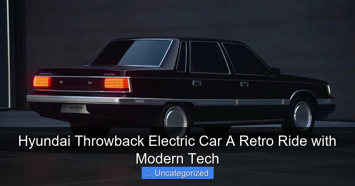 Hyundai Throwback Electric Car A Retro Ride with Modern Tech