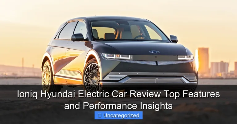 Ioniq Hyundai Electric Car Review Top Features and Performance Insights
