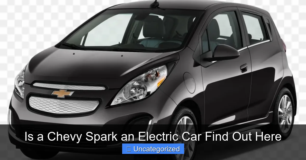 Is a Chevy Spark an Electric Car Find Out Here