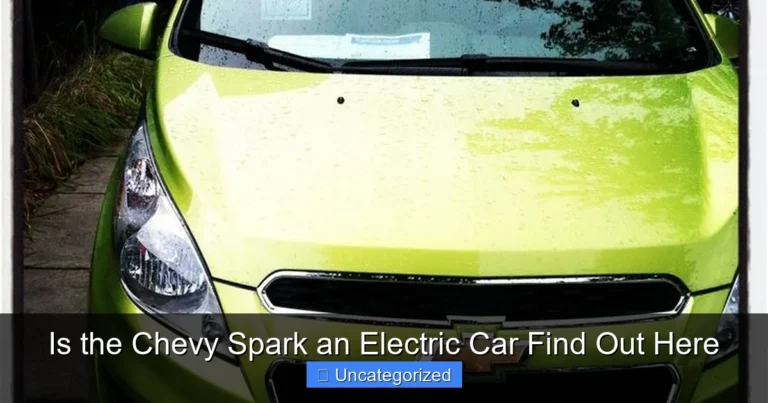 Is the Chevy Spark an Electric Car Find Out Here