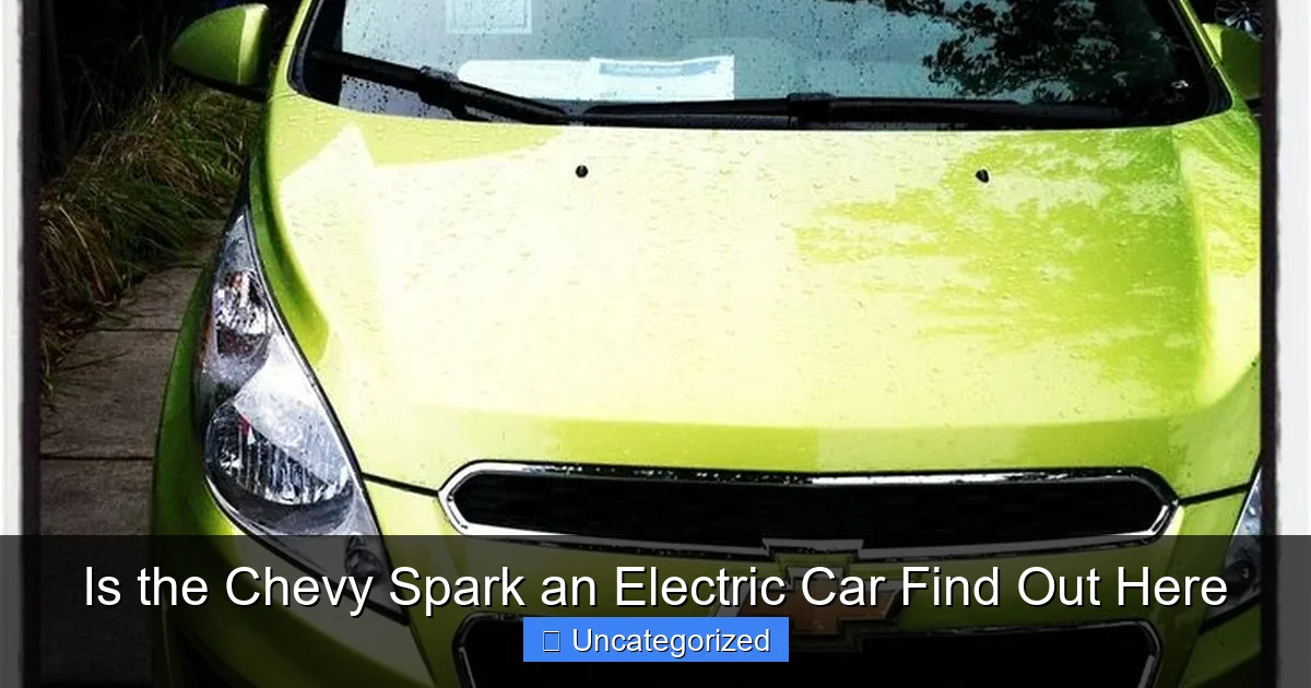 Is the Chevy Spark an Electric Car Find Out Here