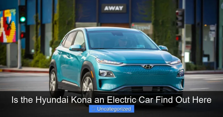Is the Hyundai Kona an Electric Car Find Out Here