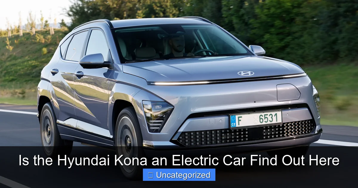 Is the Hyundai Kona an Electric Car Find Out Here