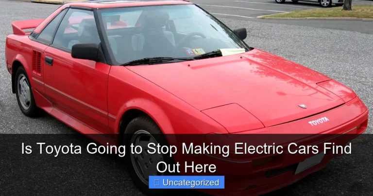 Is Toyota Going to Stop Making Electric Cars Find Out Here