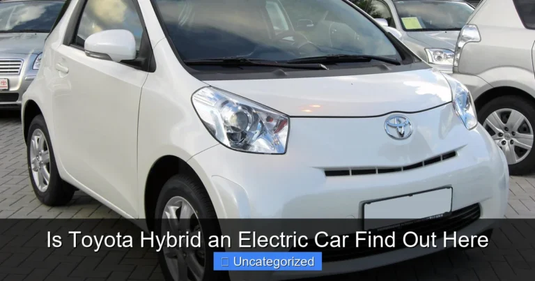 Is Toyota Hybrid an Electric Car Find Out Here