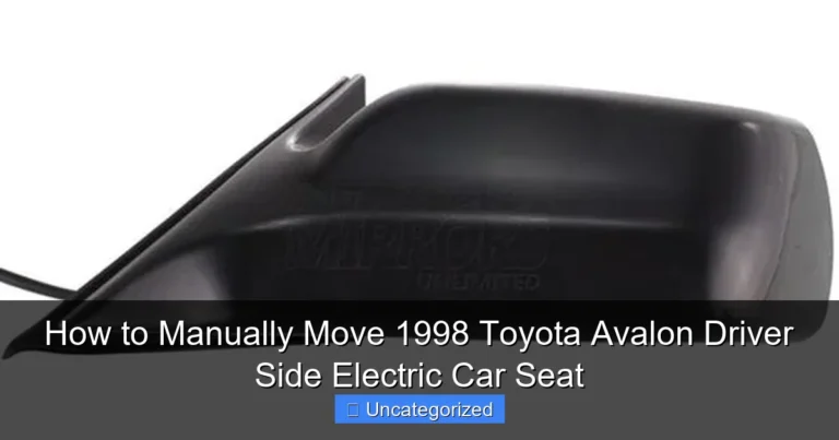 How to Manually Move 1998 Toyota Avalon Driver Side Electric Car Seat