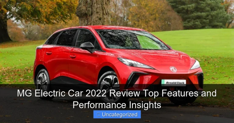 MG Electric Car 2022 Review Top Features and Performance Insights