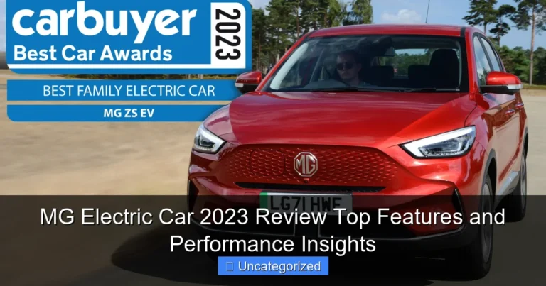 MG Electric Car 2023 Review Top Features and Performance Insights