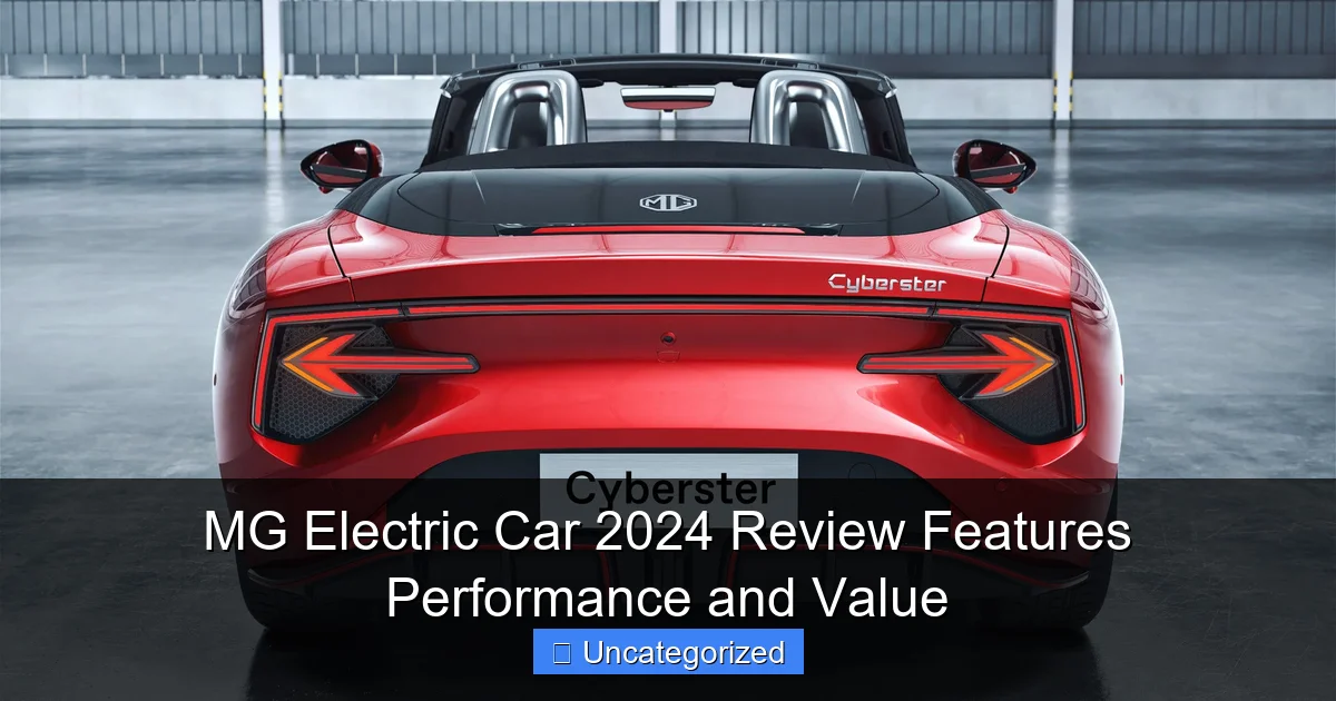 MG Electric Car 2024 Review Features Performance and Value