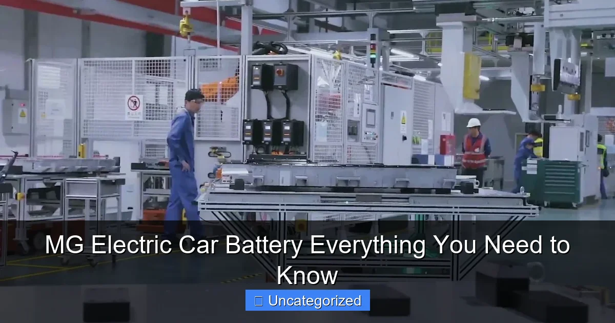 MG Electric Car Battery Everything You Need to Know
