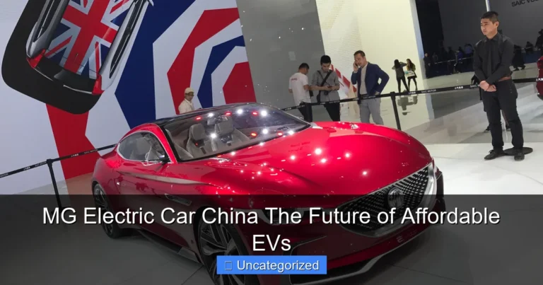 MG Electric Car China The Future of Affordable EVs