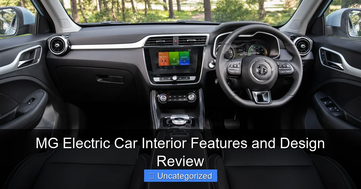 MG Electric Car Interior Features and Design Review