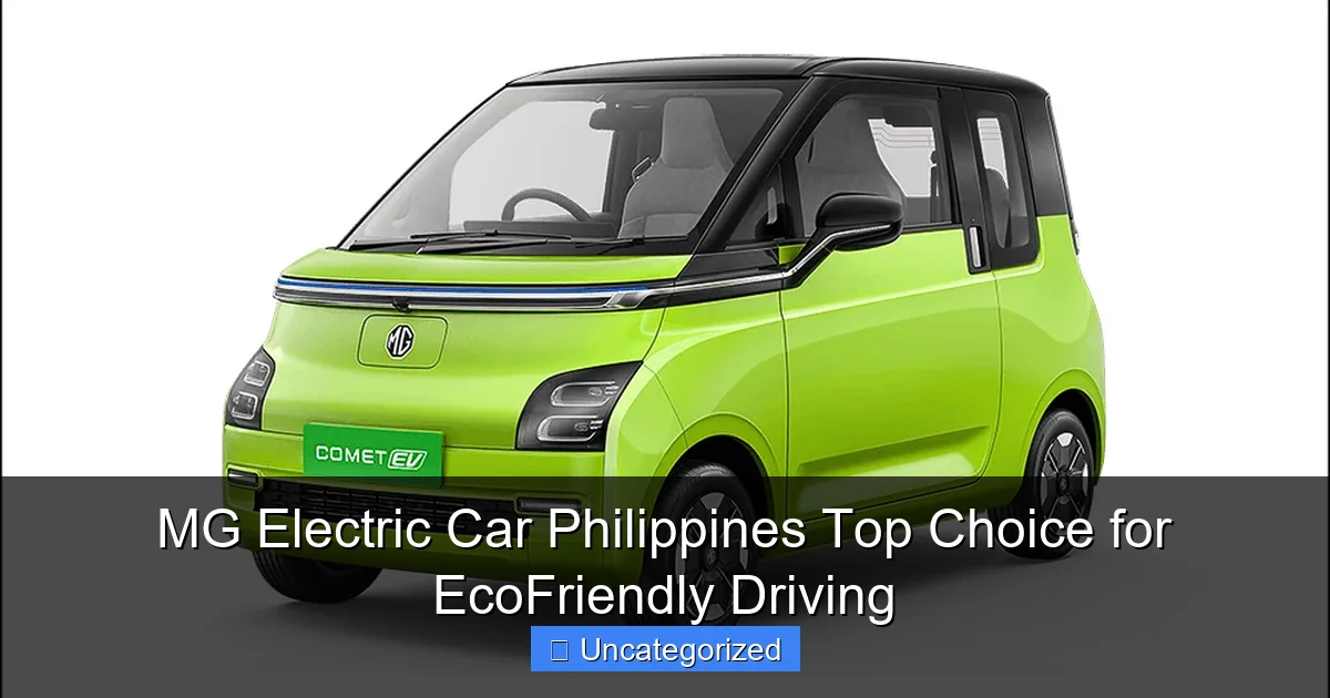 MG Electric Car Philippines Top Choice for EcoFriendly Driving