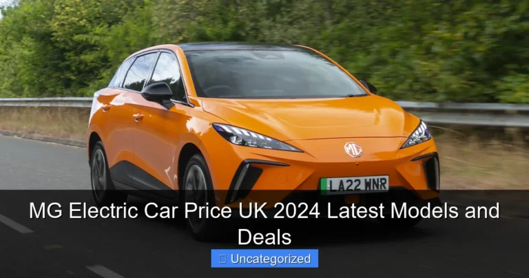 MG Electric Car Price UK 2024 Latest Models and Deals