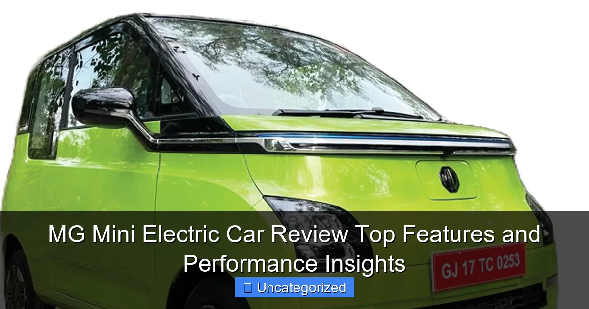 MG Mini Electric Car Review Top Features and Performance Insights