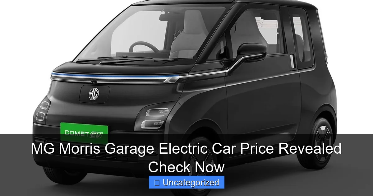 MG Morris Garage Electric Car Price Revealed Check Now