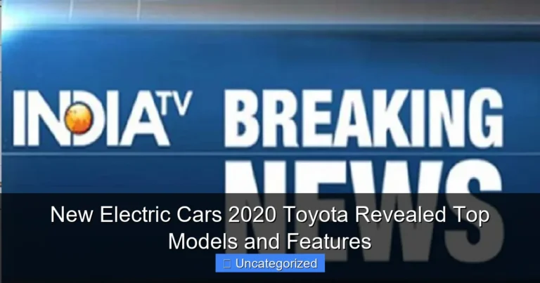 New Electric Cars 2020 Toyota Revealed Top Models and Features