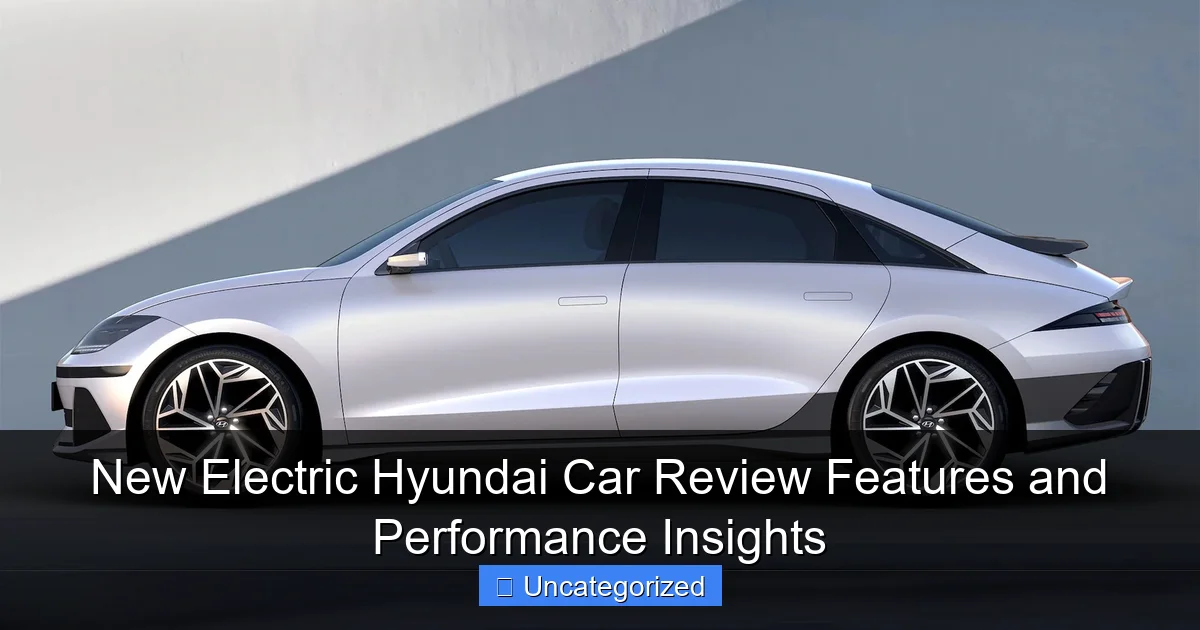 New Electric Hyundai Car Review Features and Performance Insights