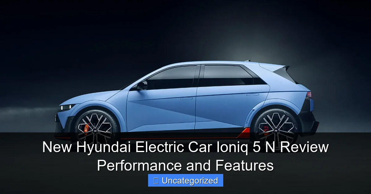 New Hyundai Electric Car Ioniq 5 N Review Performance and Features
