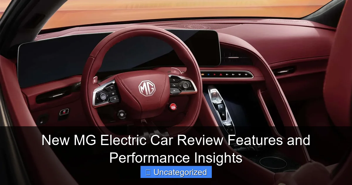 New MG Electric Car Review Features and Performance Insights